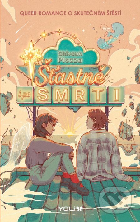 Kniha: Šťastně i po smrti (Shivaun Plozza). YOLi CZ, 2026