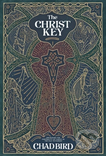 Kniha: The Christ Key (Chad Bird). , 2021