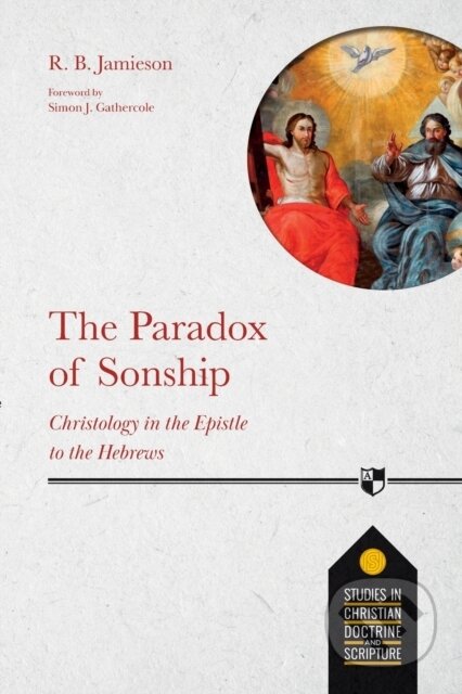 Kniha: The Paradox of Sonship (Dr R. B. Jamieson). Apollo, 2021