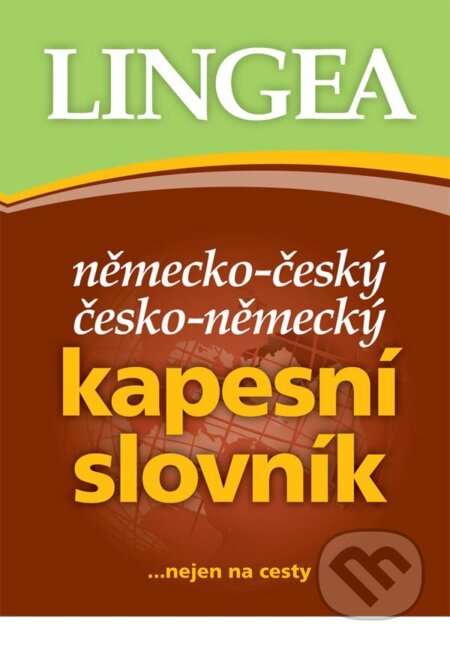 Kniha: Německo-český, česko-německý kapesní slovník...nejen na cesty (Lingea). Lingea, 2025