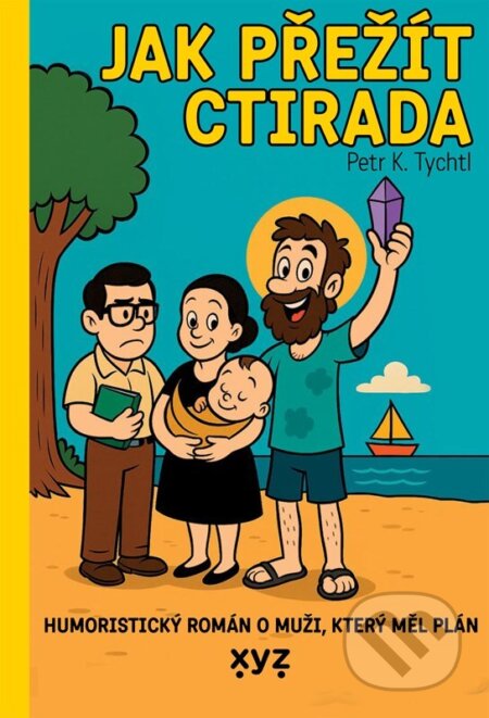 Jak přežít Ctirada koupíte na Martinus.cz