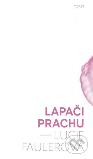 E-kniha: Lapači prachu (Lucie Faulerová). , 2025