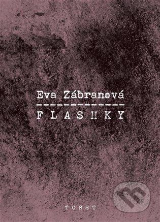 E-kniha: Flashky (Eva Zábranová). , 2025