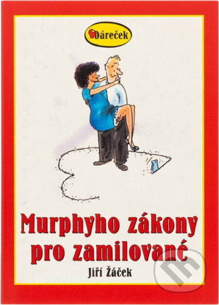 Kniha: Murphyho zákony pro zamilované (Jiří Žáček). , 2000