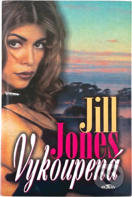 Kniha: Vykoupená (Jill Jones). Alpress