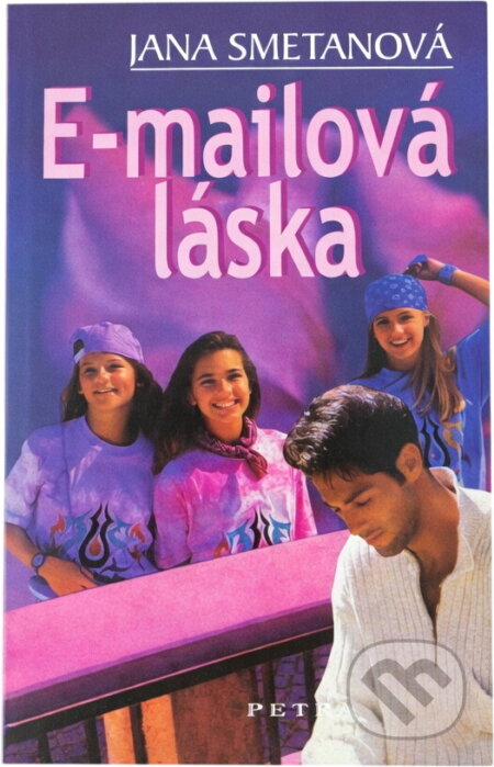Kniha: E-mailová láska (Jana Smetanová). 
