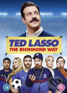 Film: Ted Lasso: The Richmond Way (Elliot Hegarty, Declan Lowney, Zach Braff a Tom Marshall) (). Warner Bros. Pictures, 2024