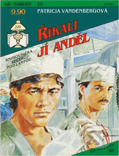 Kniha: Říkali jí anděl (Patricia Vandenberg). Ivo Železný, 1992