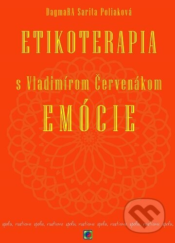 Etikoterapia s Vladimírom Červenákom - Emócie