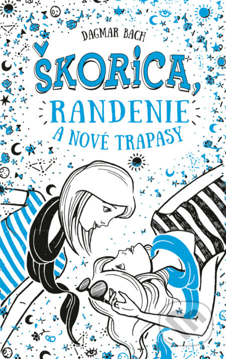 E-kniha: Škorica, randenie a nové trapasy (Dagmar Bach). Ikar, 2025