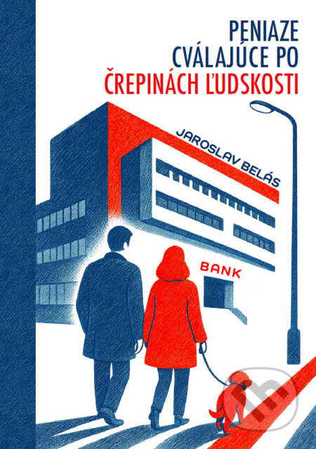 Kniha Peniaze cválajúce po črepinách ľudskosti