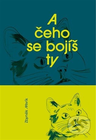 A čeho se bojíš ty koupíte na Martinus.cz