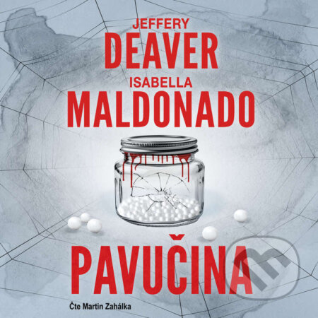 Audiokniha: Pavučina (Isabella Maldonado a Jeffery Deaver). Metafora, 2025