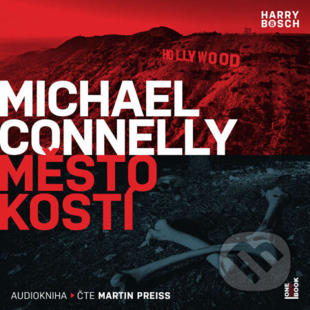 Audiokniha: Město kostí (Michael Connelly). OneHotBook, 2025