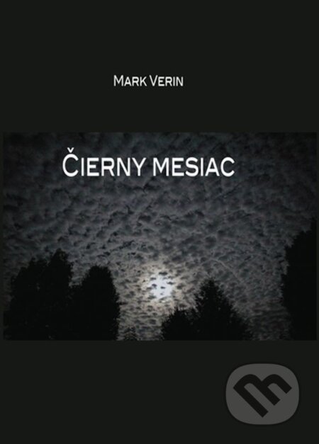 E-kniha: Čierny mesiac (Mark Verin). Eurobooks, 2025