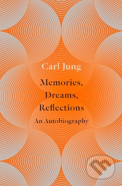 Memories, Dreams, Reflections - Carl Jung, HarperCollins, 1995