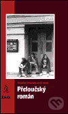 Přeloučský román - Zdenička Spruzená, Josef Vadný - kniha z kategorie Společenská beletrie