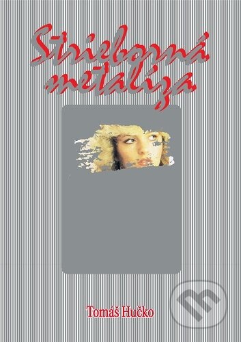 Kniha Strieborná metalíza