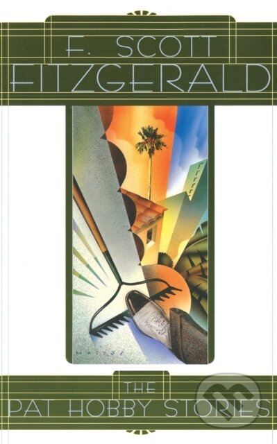 Kniha: The Pat Hobby Stories (F. Scott Fitzgerald). , 1995