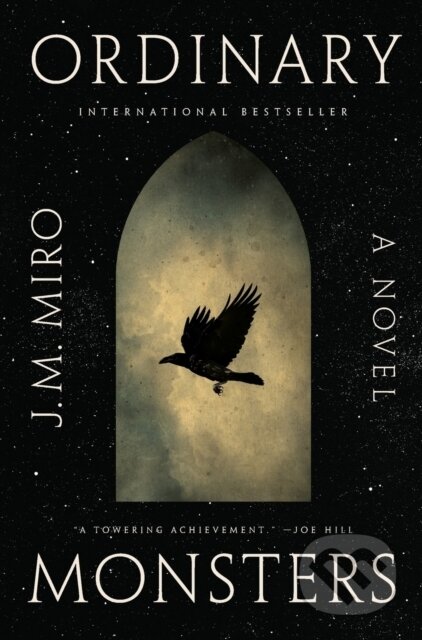 The Ordinary Monsters (A Novel) - J. M. Miro - kniha z kategorie Fantasy