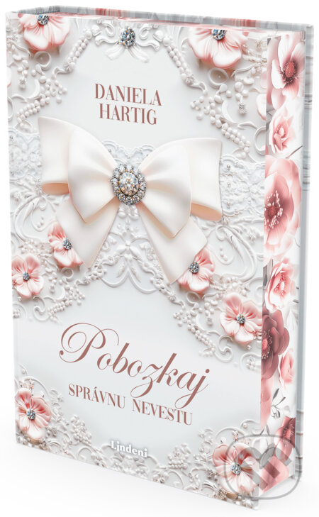 Kniha: Pobozkaj správnu nevestu (Daniela Hartig). Lindeni, 2026