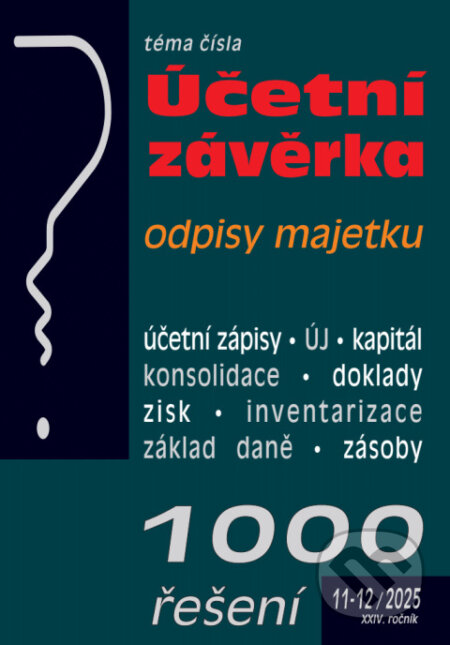 1000 řešení č. 11-12 / 2025 - Účetní závěrka podnikatelů za rok 2025