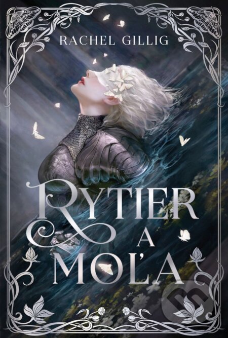 E-kniha: Rytier a Moľa (Rachel Gillig). DOT., 2025