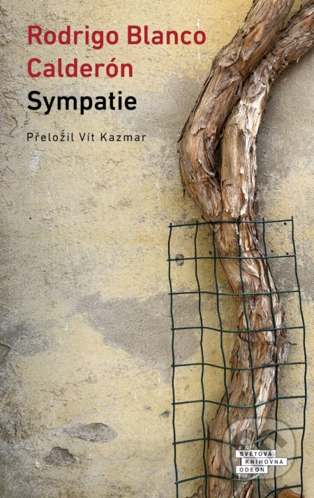 E-kniha: Sympatie (Rodrigo Blanco Calderón). Odeon, 2025