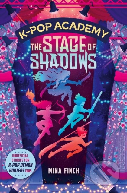 The Stage of Shadows (Unofficial adventure stories for K-Pop Demon Hunters fans)