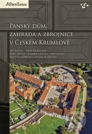 Kniha Panský dům, zahrada a zbrojnice v Českém Krumlově