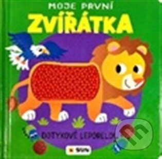 Moje první ZVÍŘÁTKA - Dotykové leporelo! - DOTKNI SE ZVÍŘÁTEK
