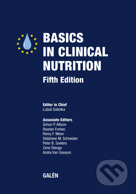 E-kniha: BASICS IN CLINICAL NUTRITION (Luboš Sobotka). Galén, 2025