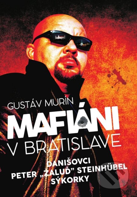 E-kniha: Mafiáni v Bratislave (Gustáv Murín). Gustáv Murín, 2025