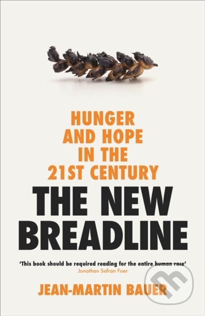 The New Breadline (Hunger and Hope in the 21st Century) - kniha z kategorie Humanitní a společenské vědy