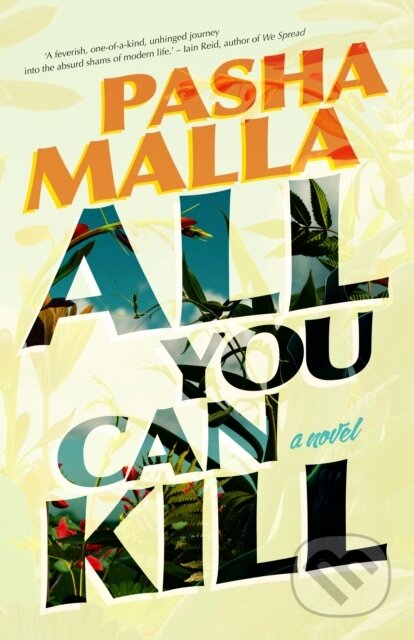 Kniha: All You Can Kill (Pasha Malla). Coach House Books, 2024