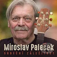 Miroslav Paleček: Srdeční záležitost (CD) - Miroslav Paleček, Miroslav Paleček