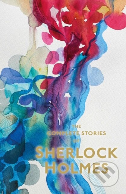 The Complete Stories of Sherlock Holmes - Arthur Conan Doyle