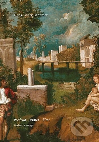 Kniha Počúvať – vidieť – čítať. Výber z esejí