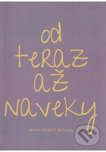 Modlitebný denník: od teraz až naveky (Taxedo). Taxedo, 2025