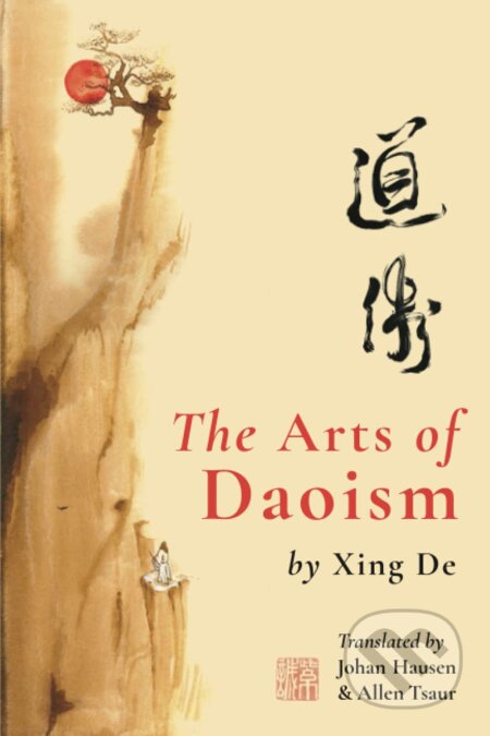 The Arts of Daoism - Xing De - kniha z kategorie Filozofie