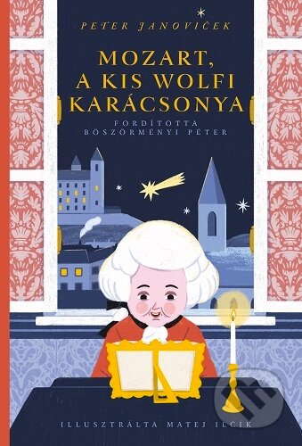 Kniha Mozart, a kis Wolfi karácsonya