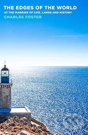 The Edges of the World (At the margins of life, lands and history)