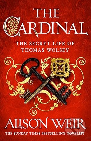 The Cardinal - Alison Weir