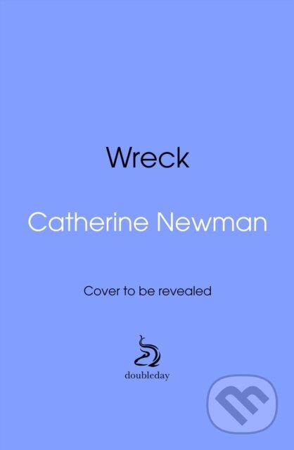 Wreck - Catherine Newman