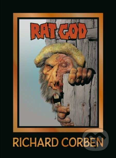 Kniha: Rat God (Richard Corben). , 2025