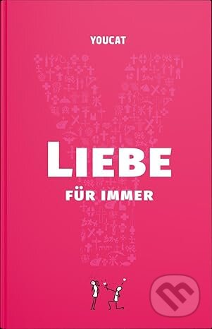 YOUCAT Liebe für immer