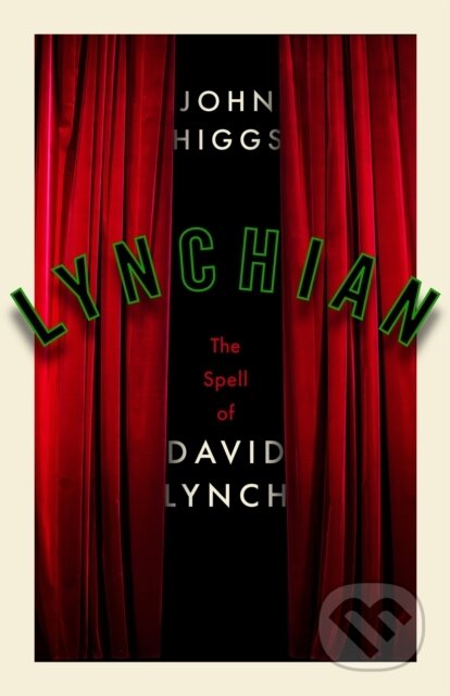 Kniha: Lynchian (John Higgs). , 2025