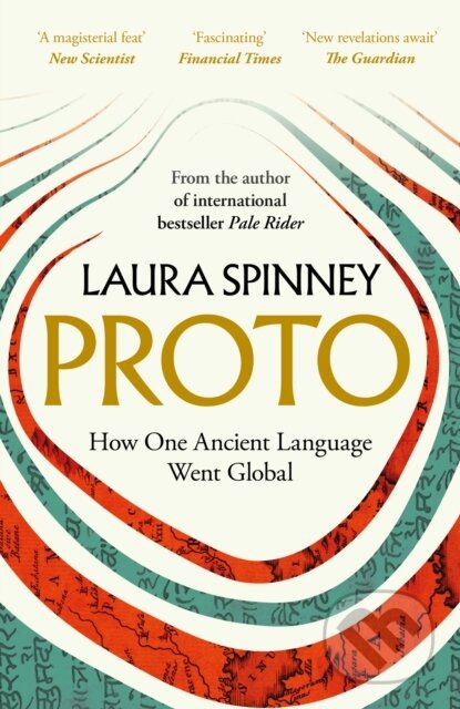 Proto (How One Ancient Language Went Global) - Laura Spinney