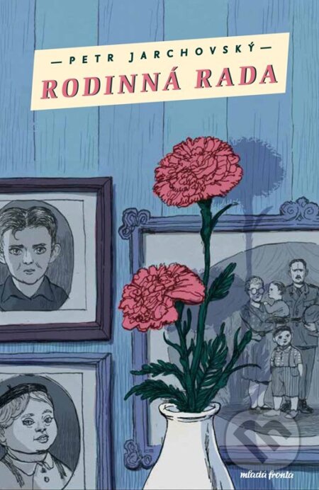 Rodinná rada - Petr Jarchovský - kniha z kategorie Společenská beletrie