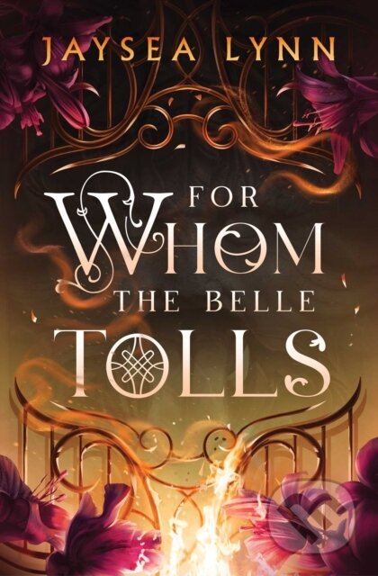 Kniha: For Whom the Belle Tolls (Jaysea Lynn). Simon & Schuster, 2026